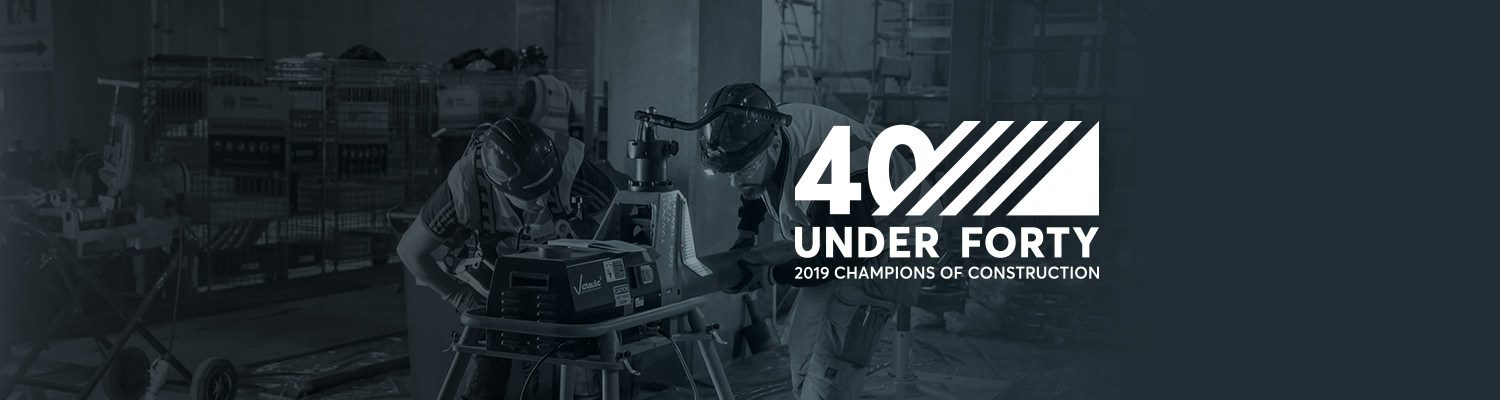 40 Under 40 Construction Champions of 2019